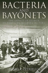 Bacteria And Bayonets