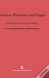 Bacteria, Plasmids, And Phages