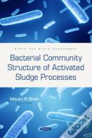 Bacterial Community Structure Of Activated Sludge Processes