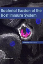 Bacterial Evasion Of The Host Immune System - Preview