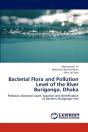 Bacterial Flora And Pollution Level Of The River Buriganga, Dhaka - Preview