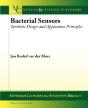 Bacterial Sensors: Synthetic Design And Application Principles - Preview
