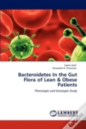 Bacteroidetes In The Gut Flora Of Lean & Obese Patients