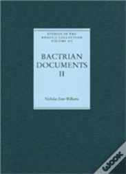 Bactrian Documents From Northern Afghanistan Ii