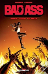 Bad Ass ; Jack Goes To Hell