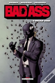 Capa do artigo Bad Ass Tome 1 ; Dead End