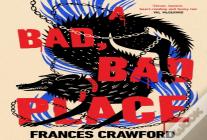 Bad Bad Place Signed Edition