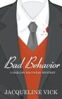 Bad Behavior - Preview