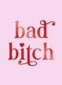 Bad Bitch - Preview