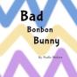 Bad Bonbon Bunny - Preview