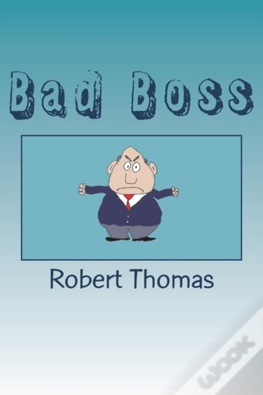 Bad Boss