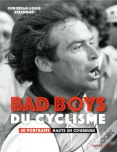 Bad Boys Du Cyclisme