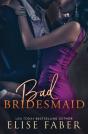 Bad Bridesmaid - Preview