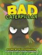 Bad Caterpillar - Preview