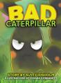 Bad Caterpillar - Preview