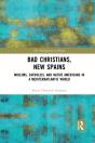 Bad Christians, New Spains - Preview