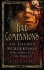 Bad Companions - Preview