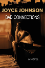 Bad Connections - Preview