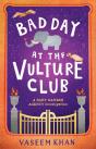 Bad Day At The Vulture Club - Preview