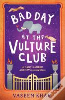 Bad Day At The Vulture Club