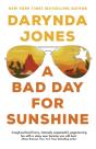 Bad Day For Sunshine - Preview
