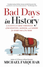 Bad Days In History - Preview