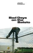 Bad Days On The Batsto
