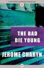 Bad Die Young - Preview
