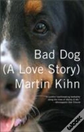 Bad Dog
