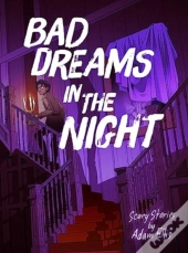 Bad Dreams In The Night