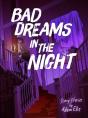 Bad Dreams In The Night - Preview