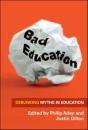 Bad Education: Debunking Myths In Education - Preview