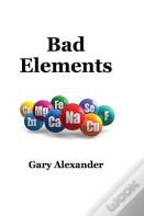 Bad Elements