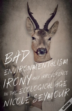 Capa do artigo Bad Environmentalism
