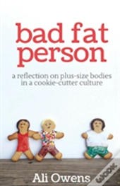 Bad Fat Person