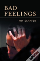 Bad Feelings