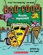 Bad Food 3: Mission Impastable - Preview