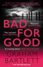 Bad For Good - Preview