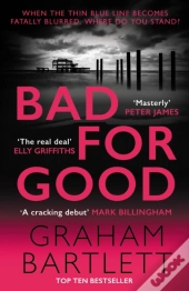 Bad For Good