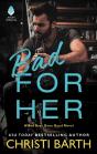 Bad For Her - Preview