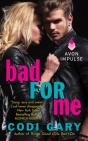 Bad For Me - Preview