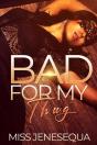 Bad For My Thug - Preview