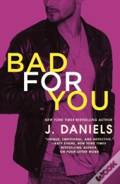 Bad For You