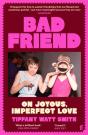 Bad Friend - Preview