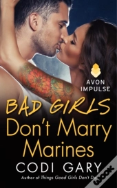 Bad Girls Don'T Marry Marines