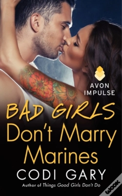 Capa do artigo Bad Girls Don'T Marry Marines