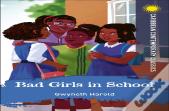Bad Girls In School