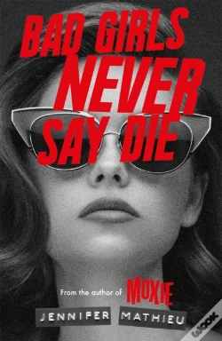 Capa do artigo Bad Girls Never Say Die