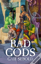 Bad Gods