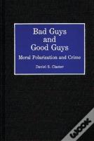 Bad Guys And Good Guys